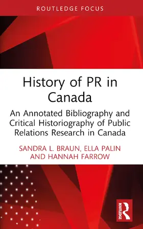 Braun / Palin / Farrow |  History of PR in Canada | Buch |  Sack Fachmedien