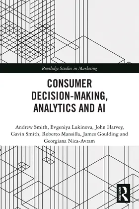 Smith / Lukinova / Harvey |  Consumer Decision-Making, Analytics and AI | Buch |  Sack Fachmedien