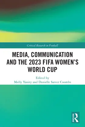 Yanity / Sarver Coombs |  Media, Communication and the 2023 FIFA Women's World Cup | Buch |  Sack Fachmedien