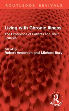 Anderson / Bury | Living with Chronic Illness | Buch | 978-1-032-83185-5 | www.sack.de
