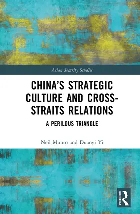 Yi / Munro |  China's Strategic Culture and Cross-Straits Relations | Buch |  Sack Fachmedien