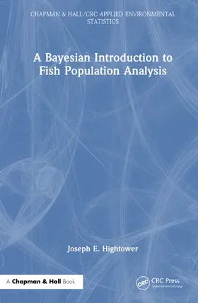 Hightower |  A Bayesian Introduction to Fish Population Analysis | Buch |  Sack Fachmedien