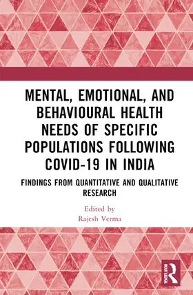 Verma |  Mental, Emotional, and Behavioural Health Needs of Specific Populations following COVID-19 in India | Buch |  Sack Fachmedien