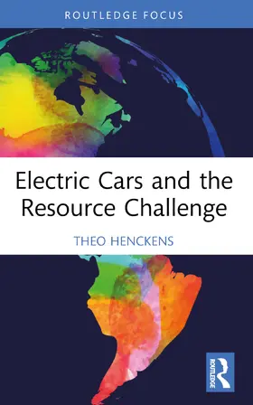 Henckens |  Electric Cars and the Resource Challenge | Buch |  Sack Fachmedien