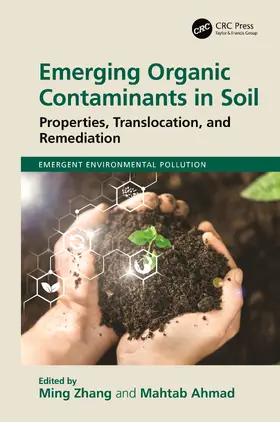 Zhang / Ahmad |  Emerging Organic Contaminants in Soil | Buch |  Sack Fachmedien