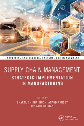 Bharti / Singh / Pandey |  Supply Chain Management | Buch |  Sack Fachmedien