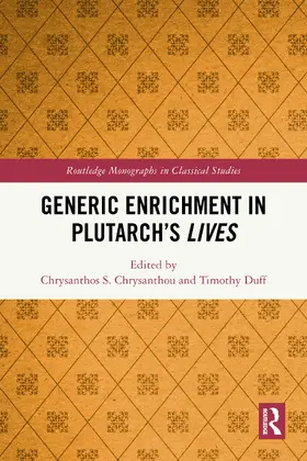 Chrysanthou / Duff |  Generic Enrichment in Plutarch's Lives | Buch |  Sack Fachmedien
