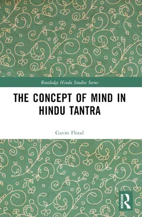 Flood |  The Concept of Mind in Hindu Tantra | Buch |  Sack Fachmedien