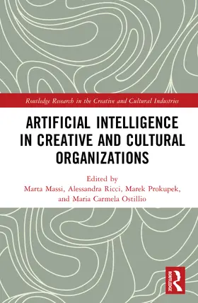 Ricci / Massi / Prokupek |  Artificial Intelligence in the Cultural and Creative Sectors | Buch |  Sack Fachmedien