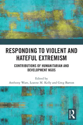 Ware / Kelly / Barton |  Responding to Violent and Hateful Extremism | Buch |  Sack Fachmedien