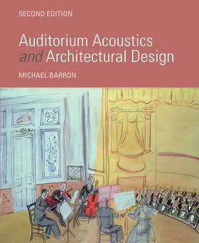 Barron |  Auditorium Acoustics and Architectural Design | Buch |  Sack Fachmedien
