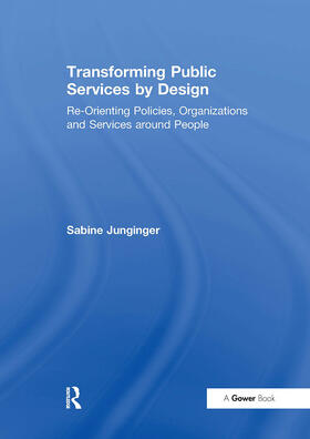 Junginger |  Transforming Public Services by Design | Buch |  Sack Fachmedien
