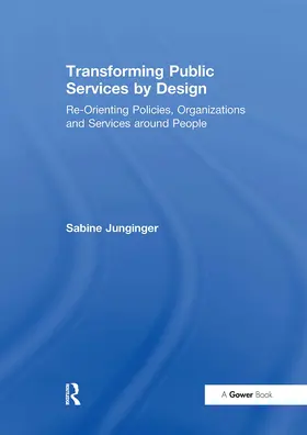 Junginger |  Transforming Public Services by Design | Buch |  Sack Fachmedien