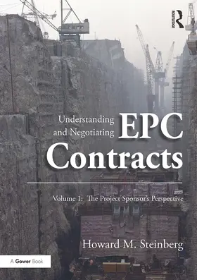 Steinberg |  Understanding and Negotiating EPC Contracts, Volume 1 | Buch |  Sack Fachmedien