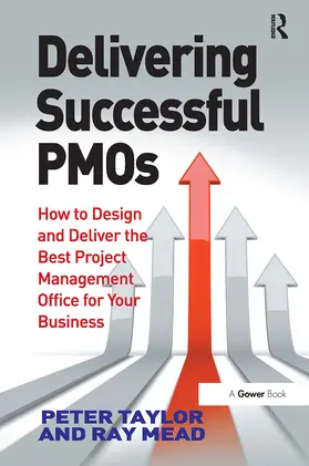 Taylor / Mead | Delivering Successful PMOs | Buch | 978-1-032-83700-0 | www.sack.de