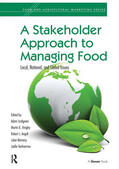 Lindgreen / Memery / Hingley |  A Stakeholder Approach to Managing Food | Buch |  Sack Fachmedien
