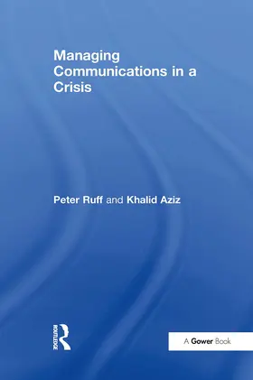 Ruff / Aziz |  Managing Communications in a Crisis | Buch |  Sack Fachmedien