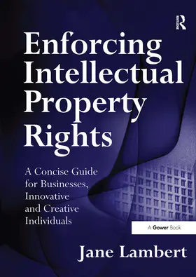 Lambert |  Enforcing Intellectual Property Rights | Buch |  Sack Fachmedien