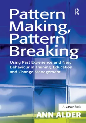 Alder | Pattern Making, Pattern Breaking | Buch | 978-1-032-83814-4 | www.sack.de
