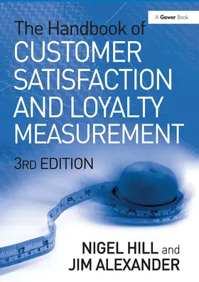 Hill / Alexander |  The Handbook of Customer Satisfaction and Loyalty Measurement | Buch |  Sack Fachmedien