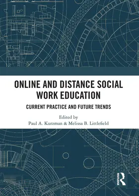 Kurzman / Littlefield |  Online and Distance Social Work Education | Buch |  Sack Fachmedien