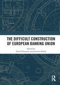 Howarth / Schild |  The Difficult Construction of European Banking Union | Buch |  Sack Fachmedien