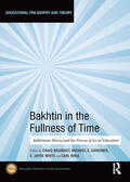 Mika / Brandist / Gardiner |  Bakhtin in the Fullness of Time | Buch |  Sack Fachmedien