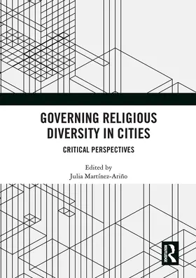 Martínez-Ariño | Governing Religious Diversity in Cities | Buch | 978-1-032-83950-9 | www.sack.de