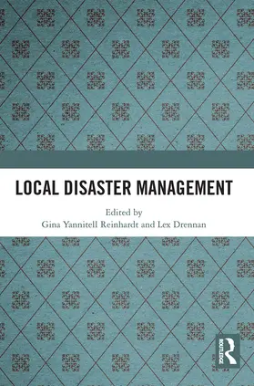Yannitell Reinhardt / Drennan | Local Disaster Management | Buch | 978-1-032-83952-3 | www.sack.de