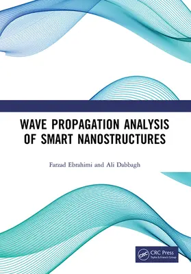 Ebrahimi / Dabbagh |  Wave Propagation Analysis of Smart Nanostructures | Buch |  Sack Fachmedien