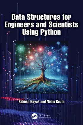 Nayak / Gupta |  Data Structures for Engineers and Scientists Using Python | Buch |  Sack Fachmedien