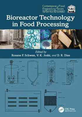 Schwan / Joshi / Dias |  Bioreactor Technology in Food Processing | Buch |  Sack Fachmedien