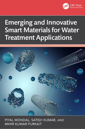 Purkait / Mondal / Kumar |  Emerging and Innovative Smart Materials for Water Treatment Applications | Buch |  Sack Fachmedien
