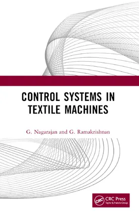 Nagarajan / Ramakrishnan |  Control Systems in Textile Machines | Buch |  Sack Fachmedien
