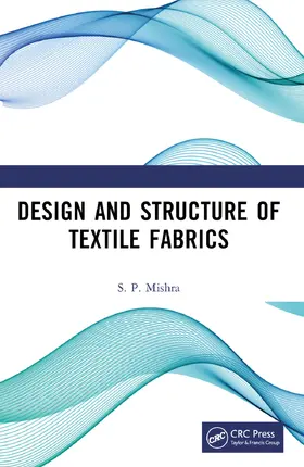 Mishra |  Design and Structure of Textile Fabrics | Buch |  Sack Fachmedien