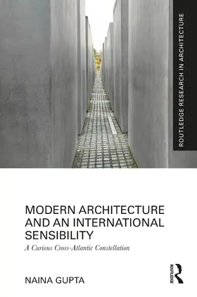 Gupta |  Modern Architecture and an International Sensibility | Buch |  Sack Fachmedien