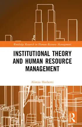 Hashemi |  Institutional Theory and Human Resource Management | Buch |  Sack Fachmedien