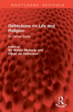 Moberly / de Selincourt |  Reflections on Life and Religion | Buch |  Sack Fachmedien