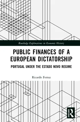 Ferraz |  Public Finances of a European Dictatorship | Buch |  Sack Fachmedien