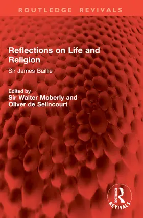 de Selincourt / Moberly |  Reflections on Life and Religion | Buch |  Sack Fachmedien