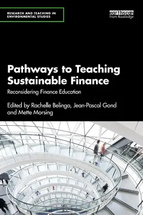 Belinga / Gond / Morsing |  Pathways to Teaching Sustainable Finance | Buch |  Sack Fachmedien