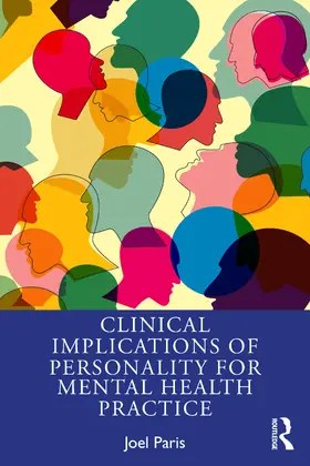 Paris | Clinical Implications of Personality for Mental Health Practice | Buch | 978-1-032-84384-1 | www.sack.de