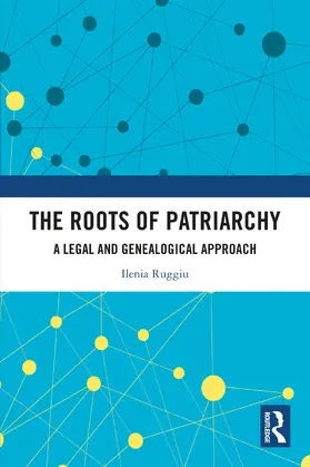 Ruggiu |  The Roots of Patriarchy | Buch |  Sack Fachmedien