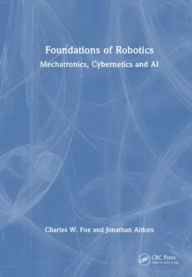 Fox / Aitken |  Foundations of Robotics | Buch |  Sack Fachmedien