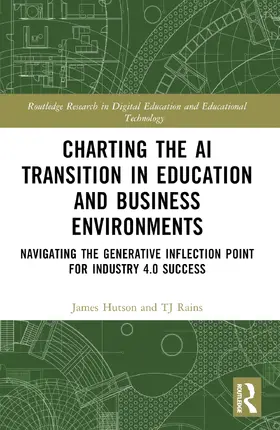 Hutson / Rains |  Charting the AI Transition in Education and Business Environments | Buch |  Sack Fachmedien