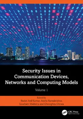 Kumar / Ramakrishna / Makkena |  Security Issues in Communication Devices, Networks and Computing Models | Buch |  Sack Fachmedien