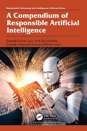 Kumar Jain / Bhatele / Garg |  A Compendium of Responsible Artificial Intelligence | Buch |  Sack Fachmedien