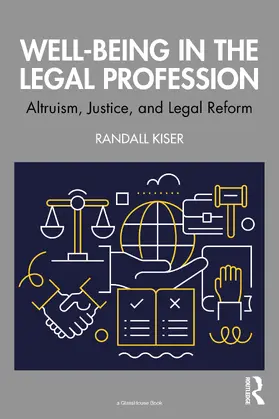 Kiser |  Well-Being in the Legal Profession | Buch |  Sack Fachmedien
