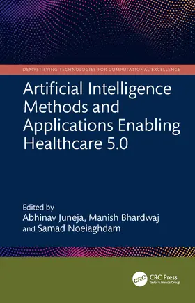 Juneja / Bhardwaj / Noeiaghdam |  Artificial Intelligence Methods and Applications Enabling Healthcare 5.0 | Buch |  Sack Fachmedien