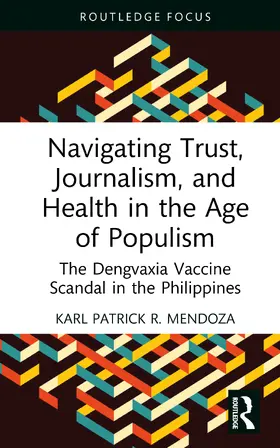 Mendoza |  Navigating Trust, Journalism, and Health in the Age of Populism | Buch |  Sack Fachmedien